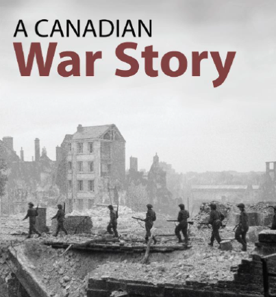 A Canadian War Story